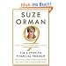 The 9 Steps to Financial Freedom: Practical and Spiritual Steps So You Can Stop Worrying
