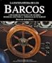 La enciclopedia de los barcos: 1.500 barcos civiles y de guerra desde el ano 5000 A.C. hasta la acutalidad (Grandes obras series)