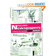 Pulling Newspapers Apart: Analysing Print Journalism