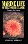 Marine Life of the North Atlantic : Canada to New England 2n Ed.