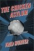 The Chicken Asylum: An Alex Reynolds Mystery (Alex Reynolds Mysteries)