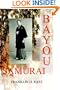 Bayou Samurai (1st Books Library)