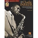 The Best of Charlie Parker: A Step-by-Step Breakdown of the Styles and Techniques of a Jazz Legend book cover