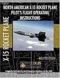 X-15 Rocket Plane Pilots Flight Operating Manual