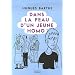 Dans la peau d'un jeune homo
