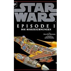 Star Wars. Episode 1. Die Risszeichnungen
