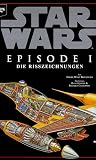 Star Wars. Episode 1. Die Risszeichnungen