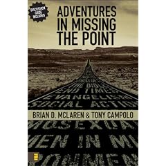 Adventures in Missing the Point: How the Culture-Controlled Church Neutered the Gospel