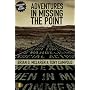 Adventures in Missing the Point: How the Culture-Controlled Church Neutered the Gospel