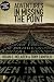 Adventures in Missing the Point: How the Culture-Controlled Church Neutered the Gospel