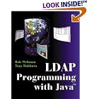 Click here to buy LDAP Programming with Java(TM) by Rob Weltman and Tony Dahbura.