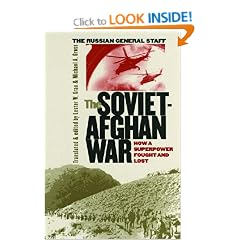 The Soviet-Afghan War: How a Superpower Fought and Lost (Modern War Studies)
