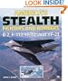 America's Stealth Fighters and Bombers: B-2, F-117, YF-22 and YF-23