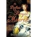 The Perfect Royal Mistress: A Novel