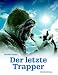 : Der letzte Trapper