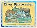 River Discoveries