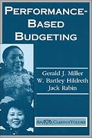 Performance-Based Budgeting: An ASPA Classic