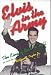 Books : Elvis in the Army: The King of Rock-n-Roll as Seen by an Officer Who Served with Him