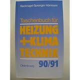 Taschenbuch f�r Heizung und Klimatechnik 90/91. Einschlie�lich Brauchwassererw�rmungund K�ltetechnikvon "Winfried H�nmann"