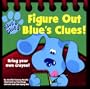 Figure Out Blue's Clues! (Blue's Clues (Simon & Schuster Paperback))