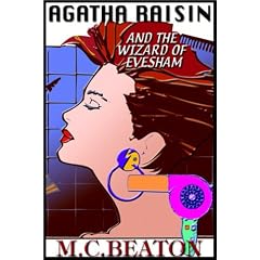 Agatha Raisin And The Wizard Of Evesham