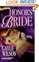 Honor'S Bride (Harlequin Historical)