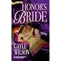 Honor'S Bride (Harlequin Historicals , No 432)