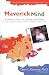 Maverick Mind: A Mother's Story of Solving the Mystery of her Unreachable, Unteachabl...