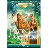 Jason and the Wonder Horn: Illustrated by Susan Gardosby Linda Hutsell Manning