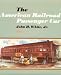 Books : The American Railroad Passenger Car - Part2 (Johns Hopkins Studies in the History of Technology)