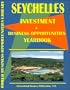 Seychelles Business & Investment Opportunities Yearbook