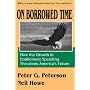 On Borrowed Time: How the Growth in Entitlement Spending Threatens America's Future