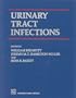 Urinary Tract Infections (Hodder Arnold Publication)