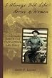 I Always Did Like Horses and Women: Enoch Cal Carrington's Life Story