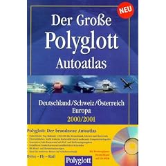 Der gro�e Polyglott Autoatlas 2000/2001, 1 : 300 000. Deutschland, Schweiz, �sterreich, Europa