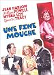 Une fine mouche