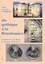 "du gothique a la renaissance ; architecture et decor en france 1470-1550"