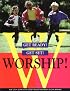 Get Ready! Get Set! Worship!: A Resource for Including Children in Worship for Pastors, Educators, Parents, Sessions, and Committees