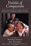 Image of Visions of Compassion: Western Scientists and Tibetan Buddhists Examine Human Nature