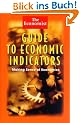 The Economist Guide to Economic Indicators: Making Sense of Economics (Economist Books)