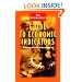 The Economist Guide to Economic Indicators: Making Sense of Economics (Economist Books)
