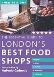 The Essential Guide to London's Best Food Shops