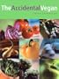 The Accidental Vegan: Vegan Recipes