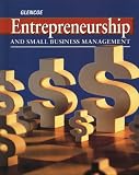 Entrepreneurship and Small Business Management: Student Edition