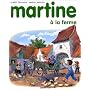 Martine, numéro 1 : Martine à la ferme