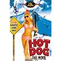 Hot Dog...The Movie