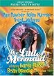 Faerie Tale Theatre - The Little Mermaid
