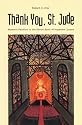 Thank You, St. Jude: Women`s Devotion to the Patron Saint of Hopeless Causes
