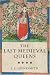 The Last Medieval Queens: English Queenship 1445-1503
