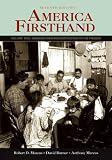 America Firsthand: Volume Two: Readings from Reconstruction to the Present (America Firsthand)